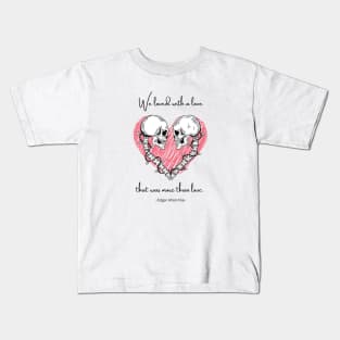 We loved Kids T-Shirt